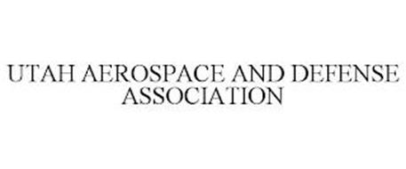 UTAH AEROSPACE AND DEFENSE ASSOCIATION