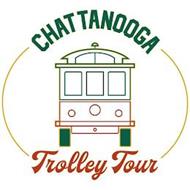 CHATTANOOGA TROLLEY TOUR