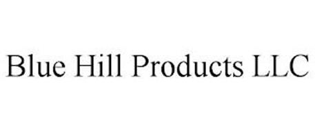 BLUE HILL PRODUCTS LLC