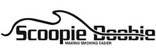 SCOOPIE DOOBIE MAKING SMOKING EASIER