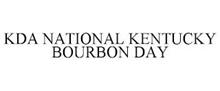 KDA NATIONAL KENTUCKY BOURBON DAY