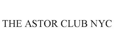 THE ASTOR CLUB NYC