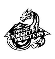 TAHOE KNIGHT MONSTERS