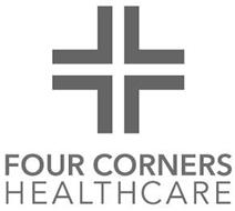 FOUR CORNERS HEALTHCARE
