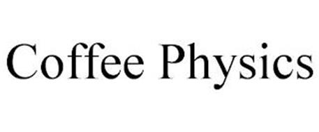 COFFEE PHYSICS