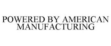 POWERED BY AMERICAN MANUFACTURING