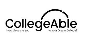 COLLEGEABLE HOW CLOSE ARE YOU TO YOUR DREAM COLLEGE?