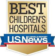 U.S. NEWS & WORLD REPORT BEST CHILDREN'S HOSPITALS