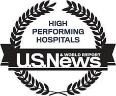 U.S. NEWS & WORLD REPORT HIGH PERFORMING HOSPITALS