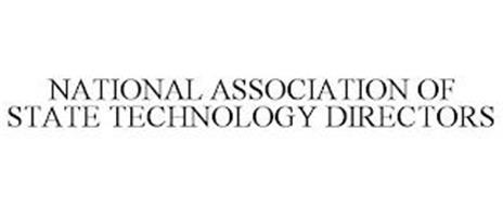 NATIONAL ASSOCIATION OF STATE TECHNOLOGY DIRECTORS