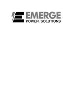 E EMERGE POWER SOLUTIONS