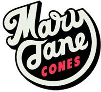 MARY JANE CONES