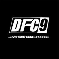 DFC9 DYNAMIC FORCE CRUSHER