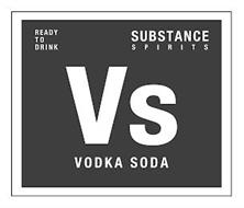 VS VODKA SODA READY TO DRINK SUBSTANCE SPIRITS