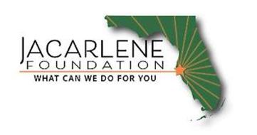 JACARLENE FOUNDATION WHAT CAN WE DO FOR YOU