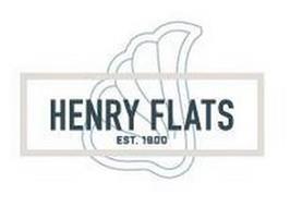 HENRY FLATS EST. 1900
