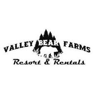 VALLEY BEAR FARMS RESORT & RENTALS