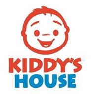 KIDDY'S HOUSE