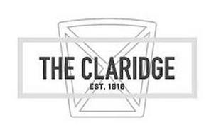 THE CLARIDGE EST. 1916