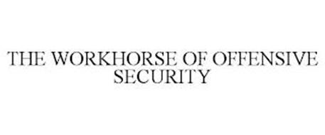 THE WORKHORSE OF OFFENSIVE SECURITY
