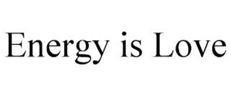 ENERGY IS LOVE