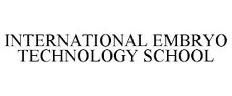 INTERNATIONAL EMBRYO TECHNOLOGY SCHOOL