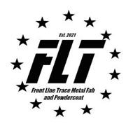 FLT EST. 2021 FRONT LINE TRACE METAL FAB AND POWDERCOAT
