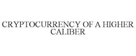CRYPTOCURRENCY OF A HIGHER CALIBER