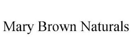 MARY BROWN NATURALS