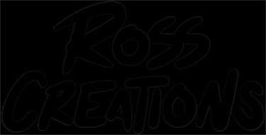 ROSS CREATIONS