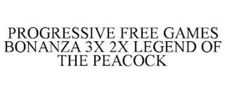 PROGRESSIVE FREE GAMES BONANZA 3X 2X LEGEND OF THE PEACOCK
