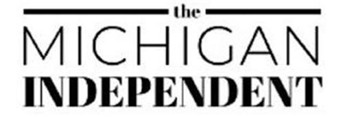 THE MICHIGAN INDEPENDENT