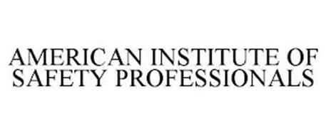 AMERICAN INSTITUTE OF SAFETY PROFESSIONALS