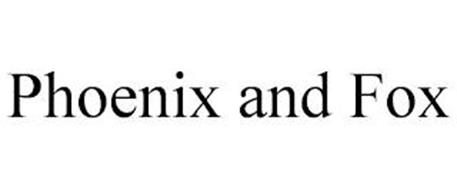 PHOENIX AND FOX
