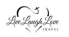 LIVE LAUGH LOVE TRAVEL