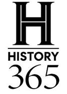 H HISTORY 365