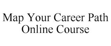 MAP YOUR CAREER PATH ONLINE COURSE