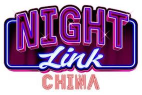 NIGHT LINK CHINA