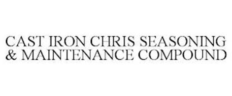 CAST IRON CHRIS SEASONING & MAINTENANCE COMPOUND