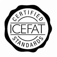 ICEFAT CERTIFIED STANDARDS