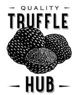 QUALITY TRUFFLE HUB