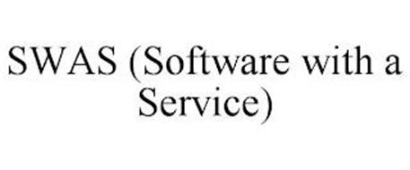 SWAS (SOFTWARE WITH A SERVICE)