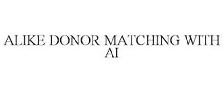 ALIKE DONOR MATCHING WITH AI