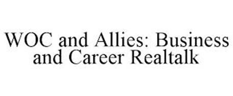 WOC AND ALLIES: BUSINESS AND CAREER REALTALK
