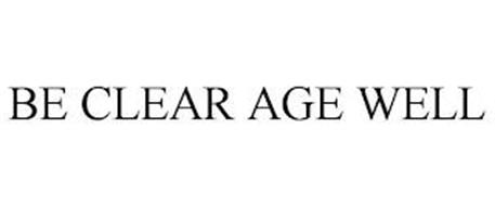 BE CLEAR AGE WELL