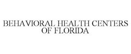 BEHAVIORAL HEALTH CENTERS OF FLORIDA