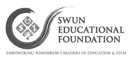 SWUN EDUCATIONAL FOUNDATION EMPOWERING TOMORROW'S LEADERS IN EDUCATION & STEM