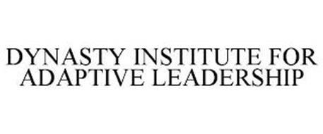 DYNASTY INSTITUTE FOR ADAPTIVE LEADERSHIP