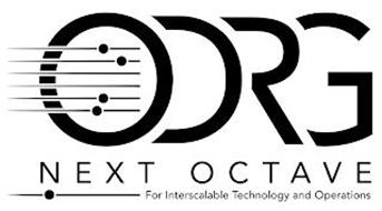 ODRG NEXT OCTAVE FOR INTERSCALABLE TECHNOLOGY AND OPERATIONS
