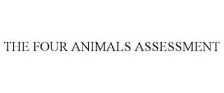 THE FOUR ANIMALS ASSESSMENT